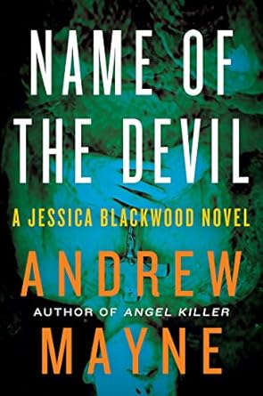 The Devil's Name: A Jessica Blackwood Story